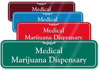 Medical Marijuana Dispensary ShowCase Sign 3in. x 10in.
