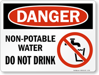 Danger Non Potable Water Do Not Drink Sign