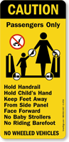 Caution Passengers Wheeled Vehicles Sign
