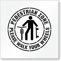 Pedestrian Zone Walk Your Wheels