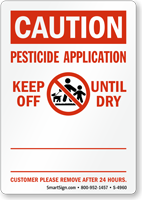 Pesticide Application Keep Off Until Dry Sign