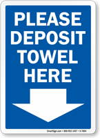 Please Deposit Towel Here