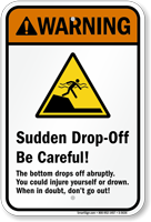 Sudden Drop Off Be Careful Sign