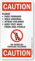 Caution Face Forward Use Handrail Sign