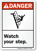 Watch Your Step Sign