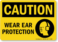 Wear Ear Protection
