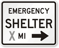 Emergency Shelter Custom Right Arrow  Traffic Sign